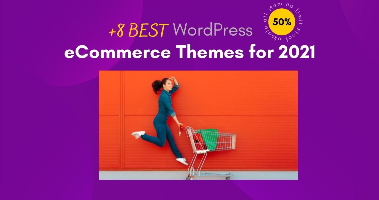 +8 Best eCommerce WordPress Themes