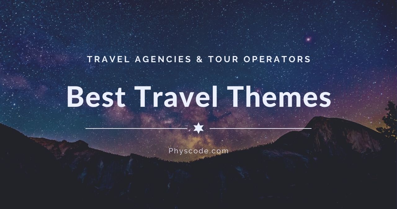 TOP 12+ Best WordPress Travel Themes Highlights