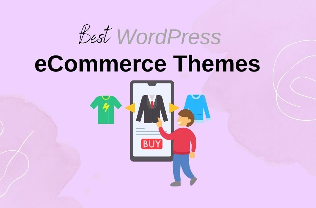 Top 15 – WordPress eCommerce Theme for 2021