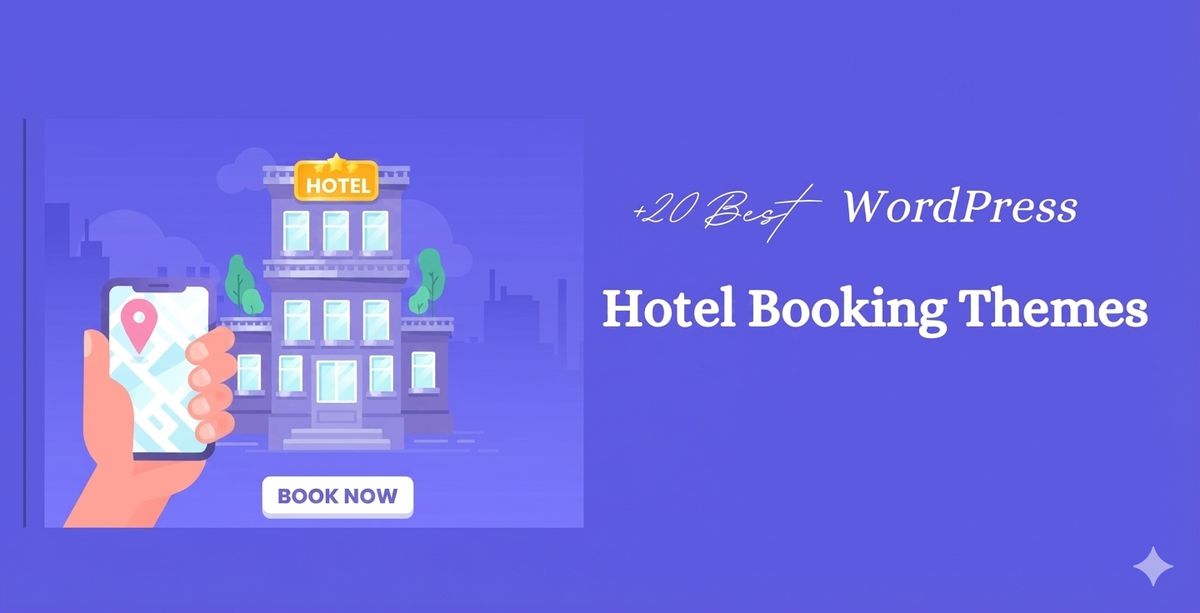 Top 20 – Hotel Booking WordPress Theme (Free & Paid)