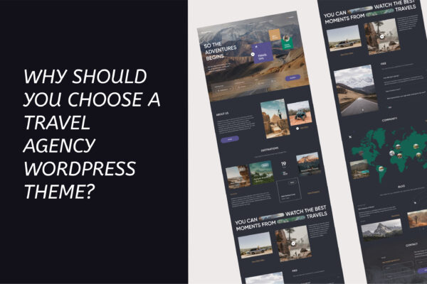 Why Should You Choose a Travel Agency WordPress Theme?