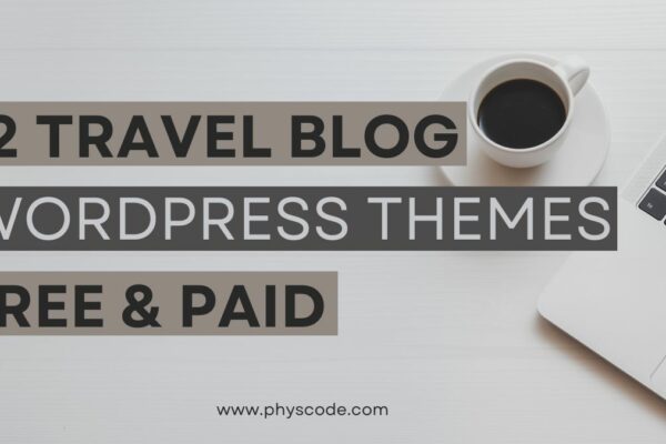 Travel Blog WordPress Theme: The Most Outstanding Ones