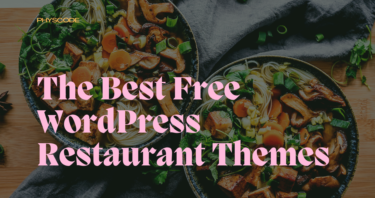 Free Collection: The Best WordPress Restaurant Themes 