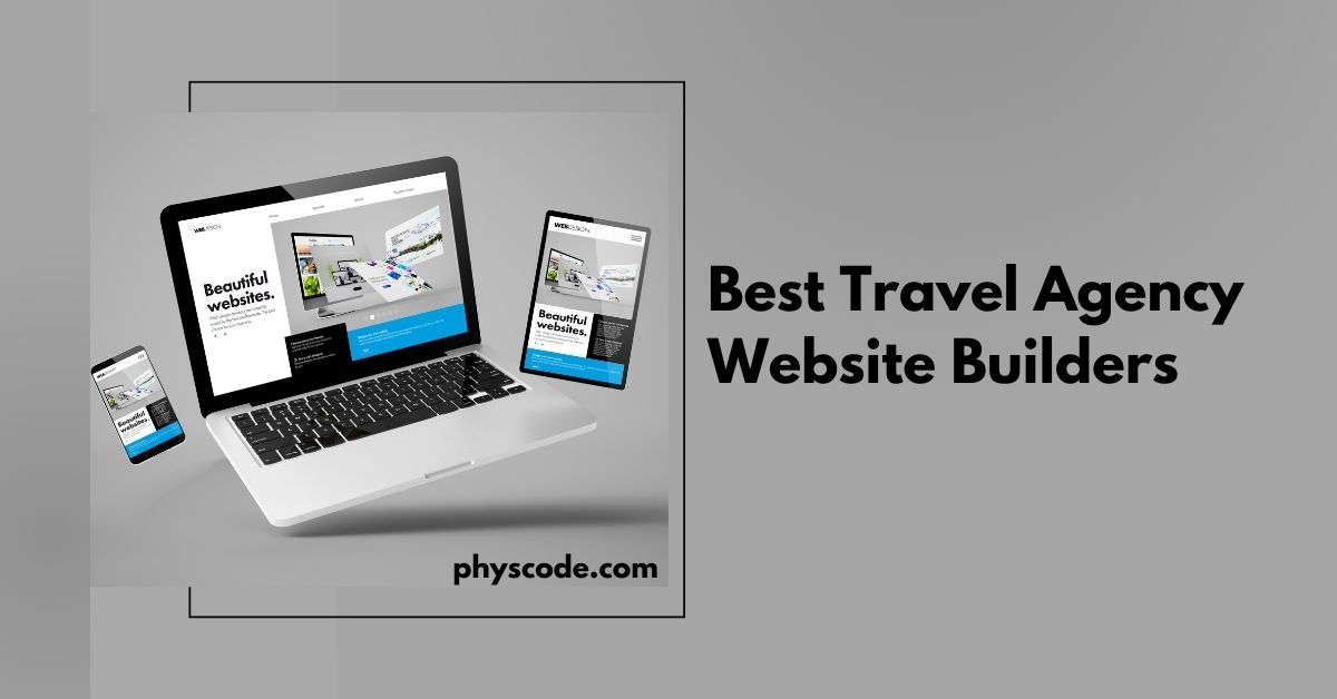 Best Travel Agency Website Builders (Expert-Picked)