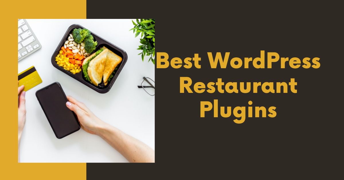 WordPress Restaurant Plugins: 8+ Top Picks