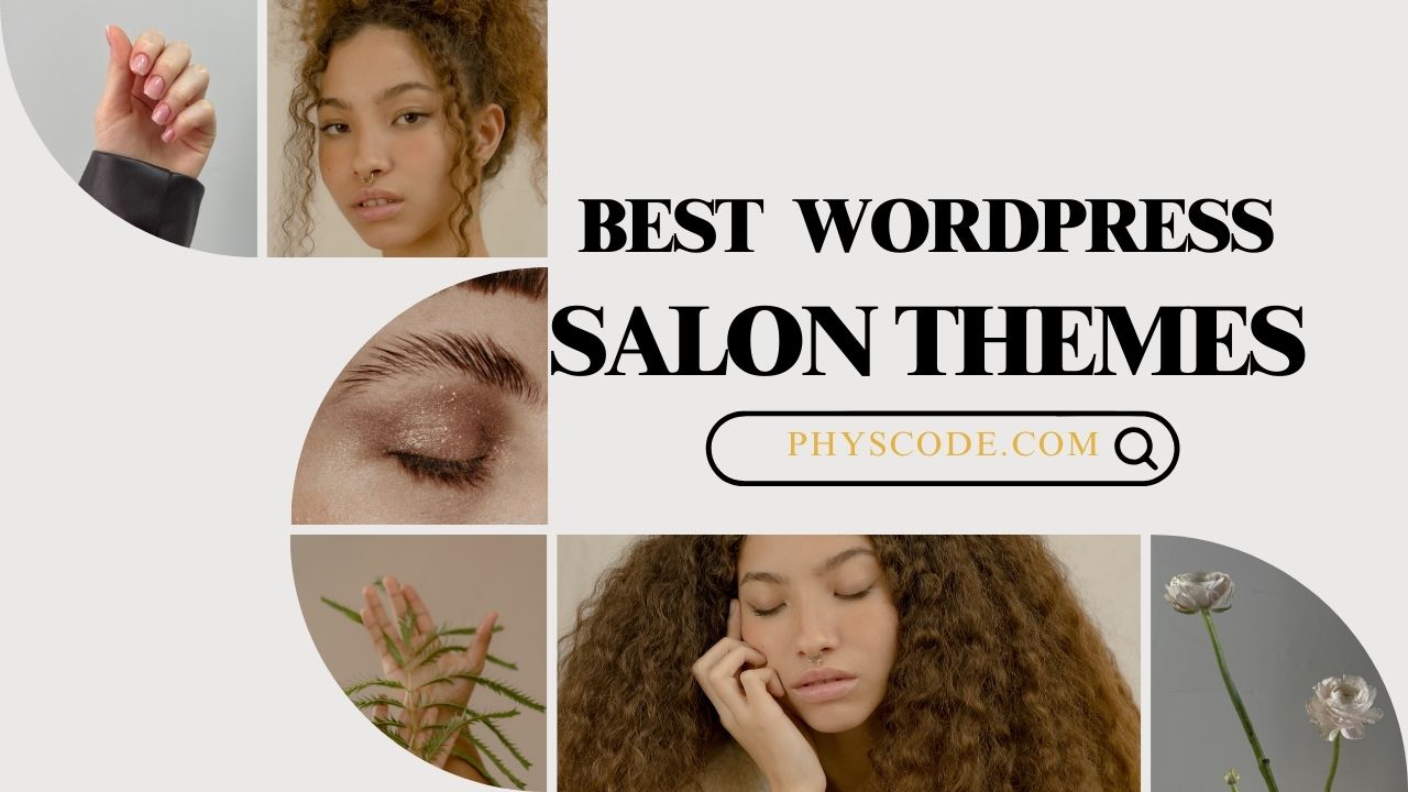 10+  Best Spa, Beauty, and Hair Salon WordPress Themes
