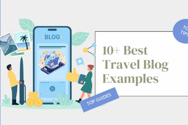 10+ Best Travel Blog Examples Using WordPress for Your Inspiration