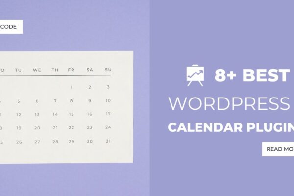 8+ Top WordPress Calendar Plugins (Free & Paid)