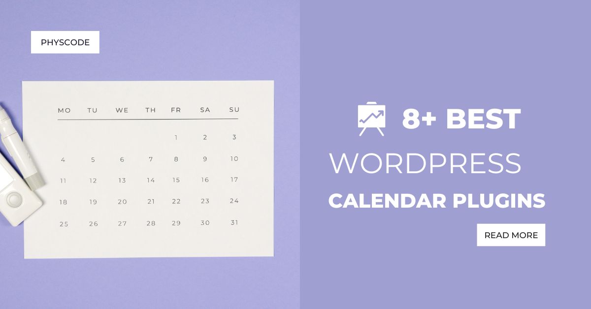 8+ Top WordPress Calendar Plugins (Free & Paid)