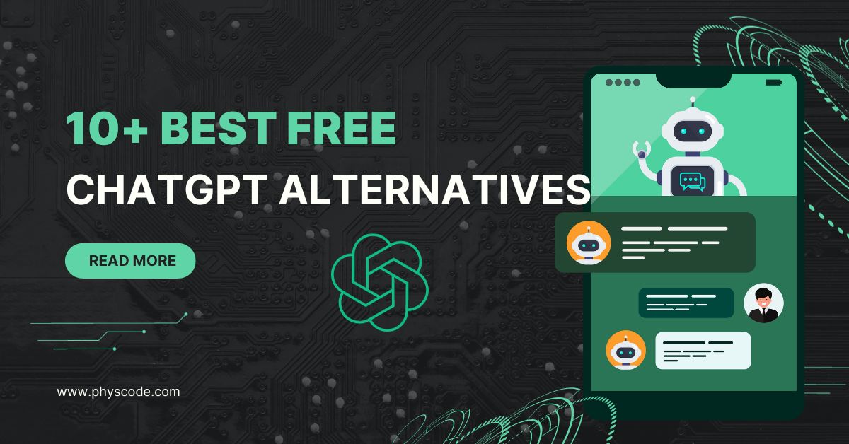AI Chatbots Are Taking Over! Here Are 10+ Free ChatGPT Alternatives
