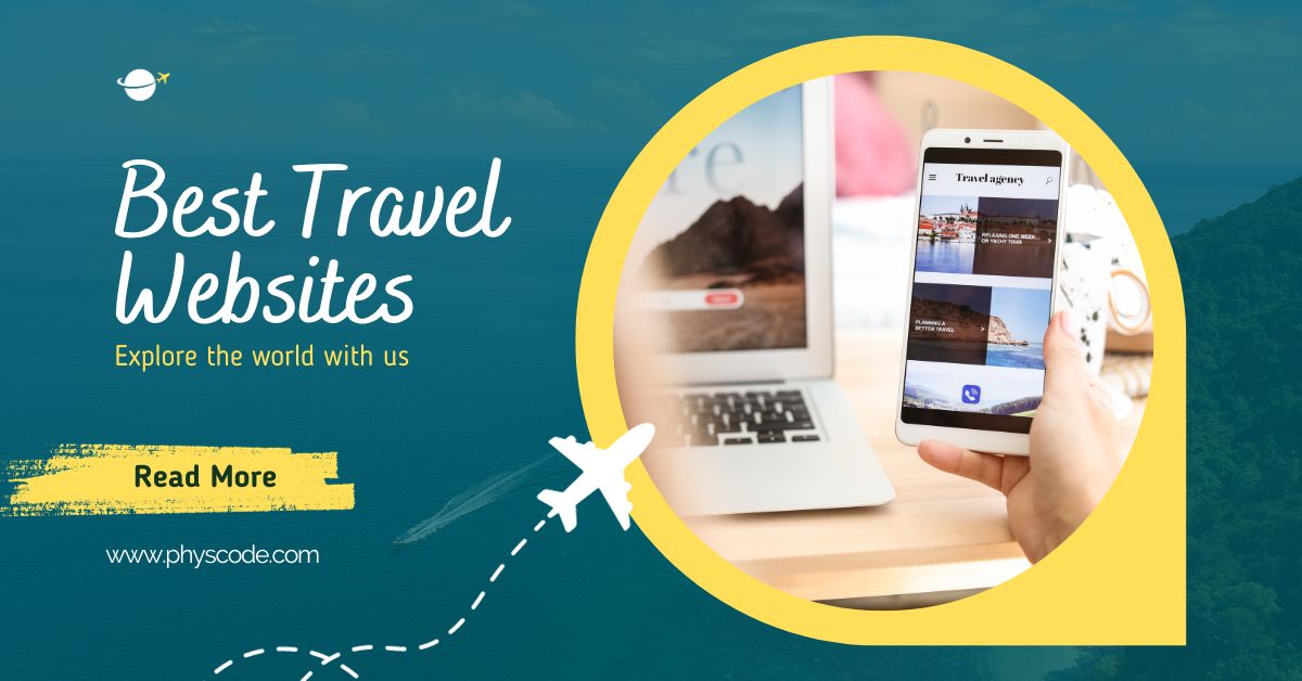 Explore, Discover, and Experience: The Best Travel Websites for Every Traveler