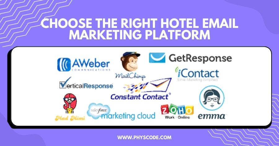 Choose The Right Hotel Email Marketing Platform