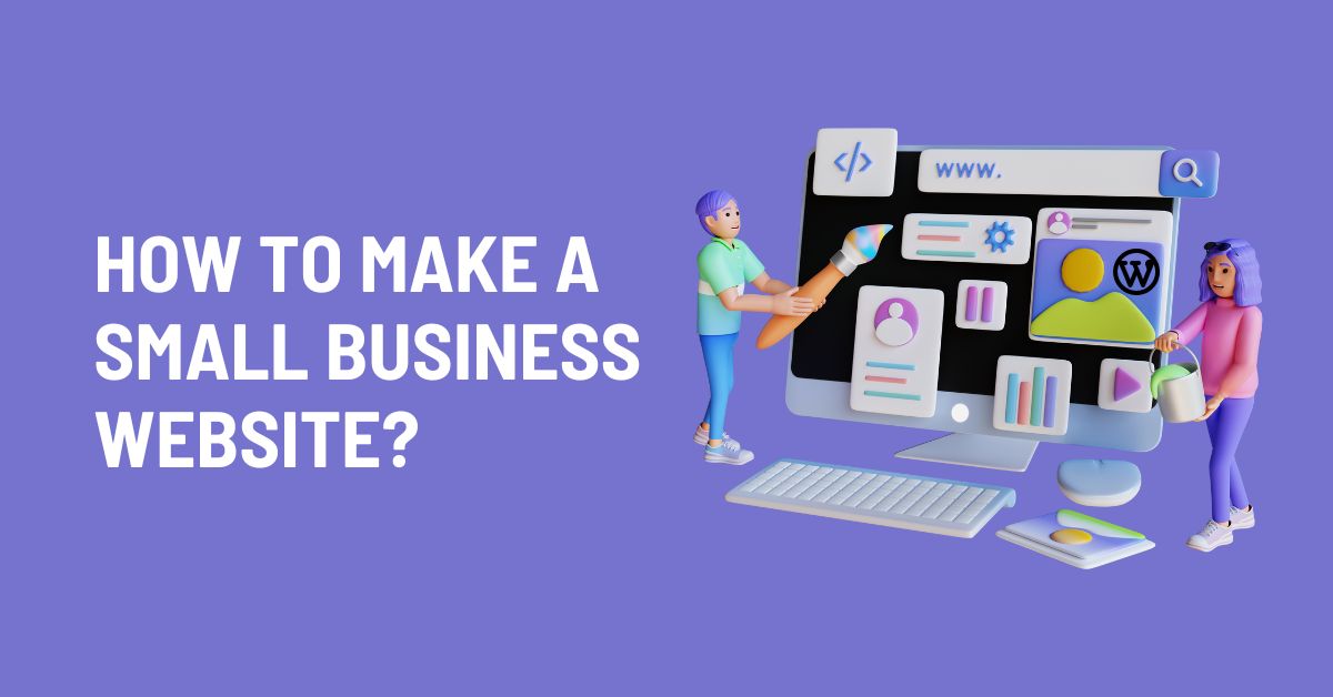 Making Websites For Small Businesses