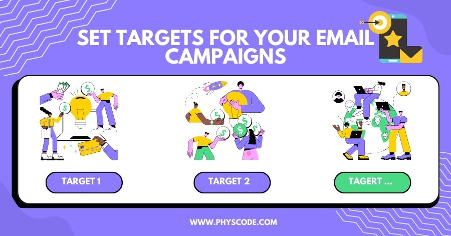 Set Targets For Your Email Campaigns