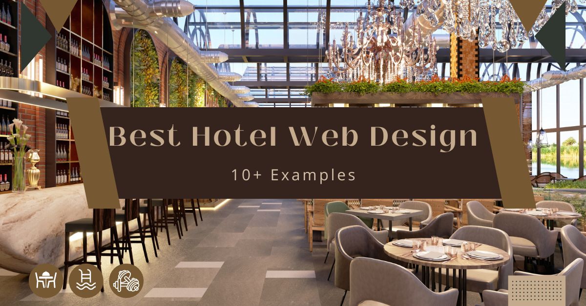 Best Hotel Web Design: 10+ Examples