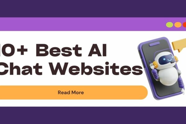 The Best Artificial Intelligence Chat Websites: ChatGPT and Alternatives