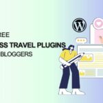 10+ Best Free WordPress Travel Plugins for Travel Bloggers 