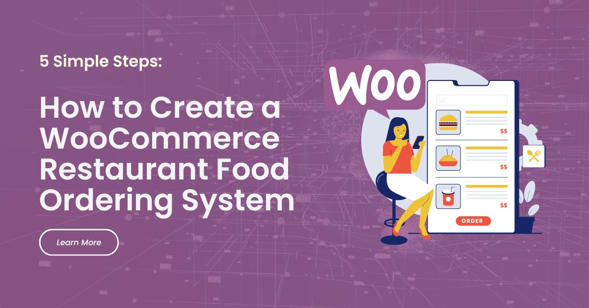 How to Create a WooCommerce Restaurant Food Ordering System