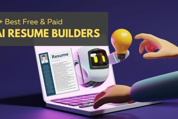 7+ Best Free & Paid AI Resume Builders