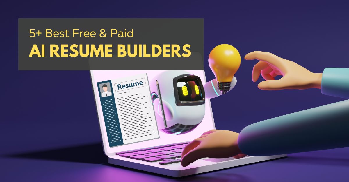 7+ Best Free & Paid AI Resume Builders