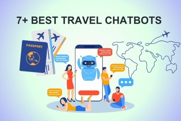 7+ Best Travel Chatbots 