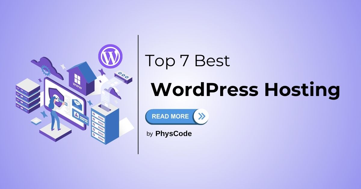 Top 7 Best WordPress Hosting Providers