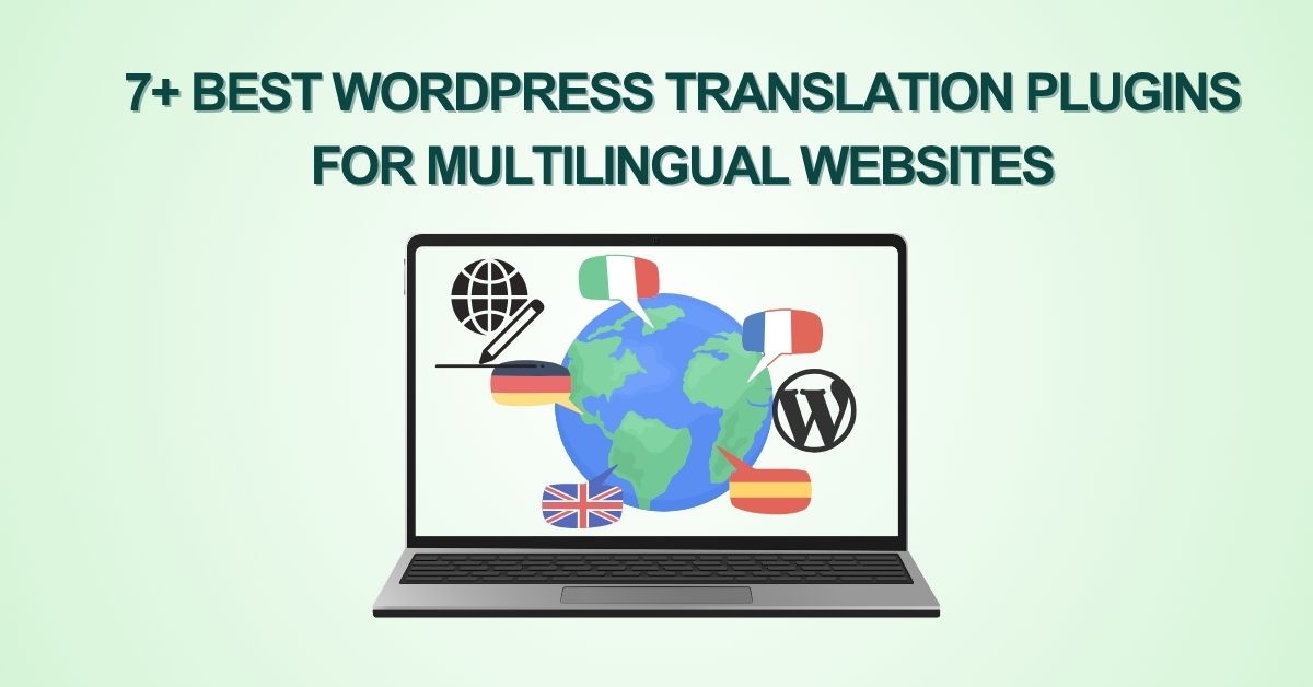 7+ Best WordPress Translation Plugins for Multilingual Websites