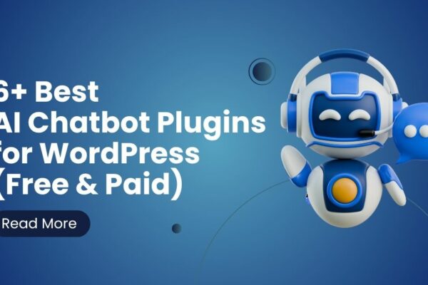 6+ Best AI Chatbot Plugins for WordPress (Free & Paid)