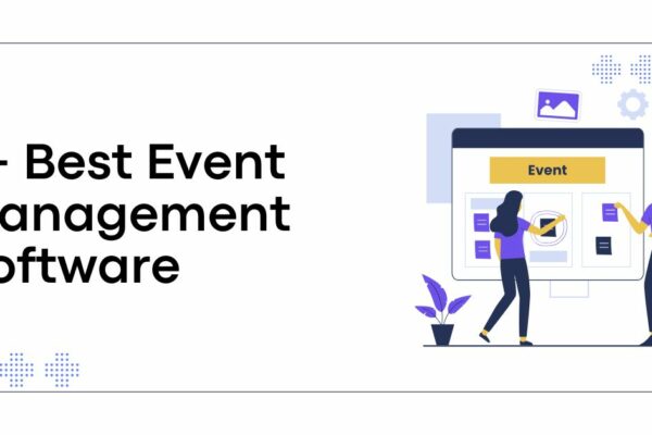 7+ Best Event Management Software