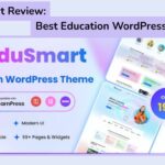 EduSmart Theme Features Review: The Ultimate Education WordPress Theme