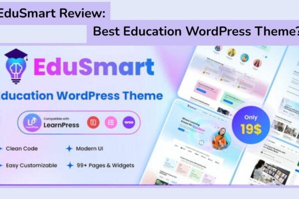 EduSmart Theme Features Review: The Ultimate Education WordPress Theme