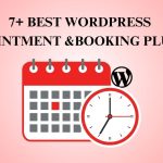 7+ Best WordPress Appointment and Booking Plugins (Free & Paid)
