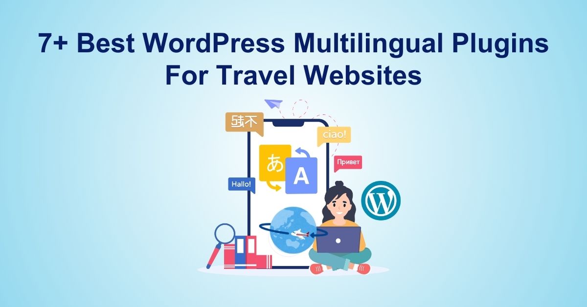 7+ Best WordPress Multilingual Plugins For Travel Websites