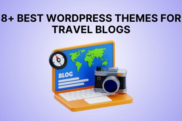 8+ Best WordPress Themes for Travel Blogs