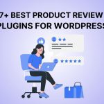 7+ Best Product Review Plugins for WordPress