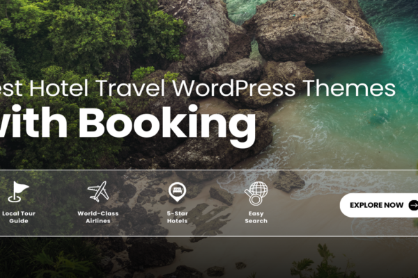 8 Best Hotel & Resort Travel WordPress Themes with Booking (2026)