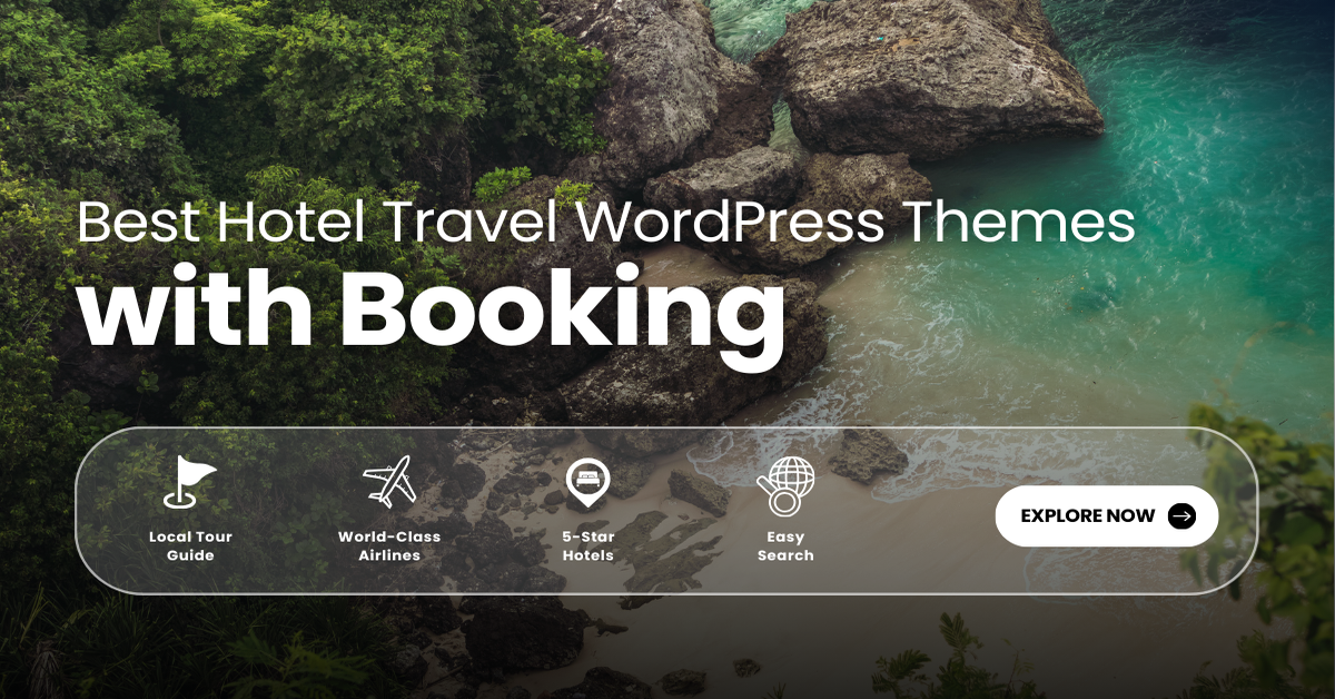 8 Best Hotel & Resort Travel WordPress Themes with Booking (2026)