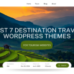 7 Best Destination Travel WordPress Themes for Tourism Websites