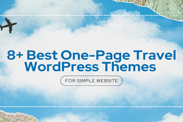 7+ Best One-Page Travel WordPress Themes for Simple Websites
