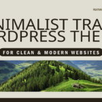 7 Minimalist Travel WordPress Themes for Clean & Modern Websites