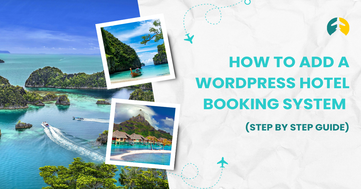 How to Add a WordPress Hotel Booking System (Step by Step)