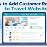 How to Add Customer Reviews to Travel Website