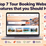 Top 7 Tour Booking Website Features that you Should Have